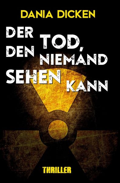 Der Tod, den niemand sehen kann Der Tod, den niemand sehen kann