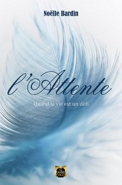 L'Attente (eBook, ePUB) - Bardin, Noelle