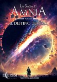 La Saga di Amnia - Vol.3: Il Destino dei Cieli (eBook, ePUB)