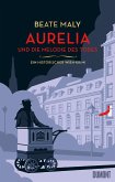 Aurelia und die Melodie des Todes / Ein Fall für Aurelia von Kolowitz Bd.2