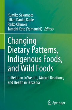 Changing Dietary Patterns, Indigenous Foods, and Wild Foods