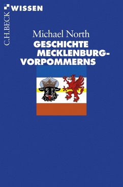 Geschichte Mecklenburg-Vorpommerns (eBook, PDF) - North, Michael