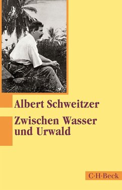 Zwischen Wasser und Urwald (eBook, PDF) - Schweitzer, Albert