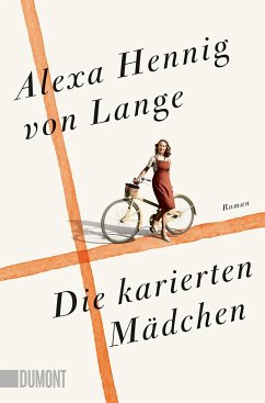 Die karierten Mädchen / Heimkehr-Trilogie Bd.1 - Hennig von Lange, Alexa