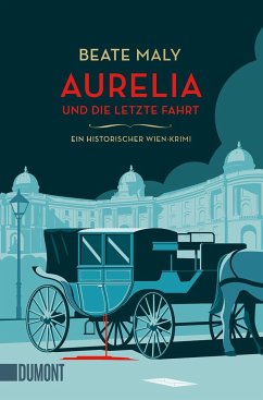 Aurelia und die letzte Fahrt / Ein Fall für Aurelia von Kolowitz Bd.1 - Maly, Beate