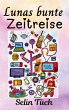 Lunas bunte Zeitreise - Bild 1