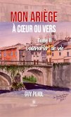 Mon Ariège à cœur ou vers - Tome 2 (eBook, ePUB)