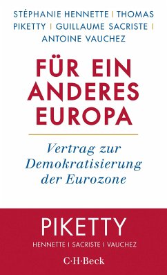 Für ein anderes Europa (eBook, PDF) - Hennette, Stéphanie; Piketty, Thomas; Sacriste, Guillaume; Vauchez, Antoine