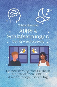 ADHS & Schlafstörungen bei Erwachsenen - Schrader, Tobias