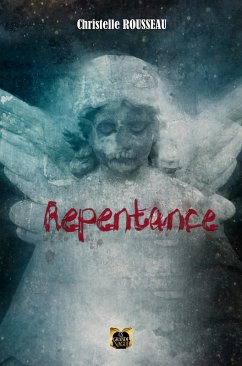 Repentance (eBook, ePUB) - Rousseau, Christelle