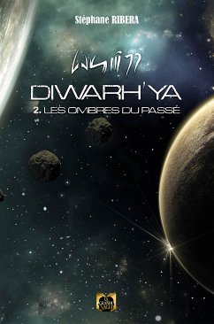 Diwarh'ya - Tome 2 (eBook, ePUB) - Ribera, Stéphane