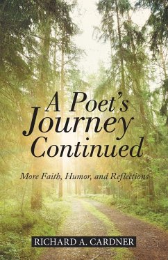 A Poet's Journey Continued - Cardner, Richard A.