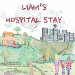 Liam's Hospital Stay - Wilson, Liam; Jewell, Myrna