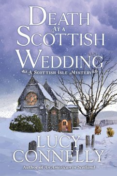 Death at a Scottish Wedding - Connelly, Lucy