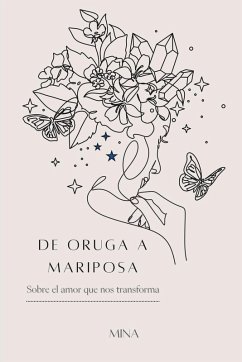 De oruga a mariposa - Díaz, Mina