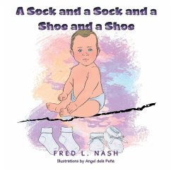 A Sock and a Sock and a Shoe and a Shoe - Nash, Fred L