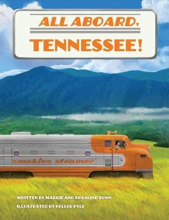 All Aboard, Tennessee! - Bunn, Rosalind