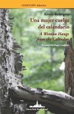 Una mujer cuelga del calendario: A Woman Hangs from the Calendar (Bilingual edition)