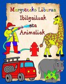 Ibilgailuak eta Animaliak Margotzeko Liburua