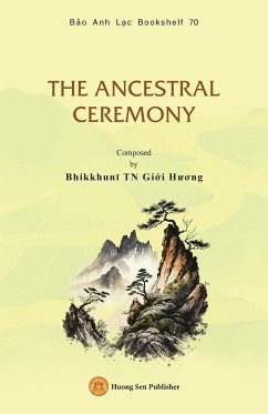 THE ANCESTRAL CEREMONY - Bhikkhun¿, Gi¿i H¿¿ng