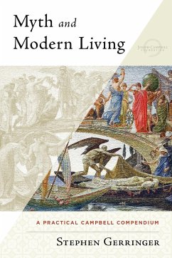 Myth and Modern Living - Gerringer, Stephen