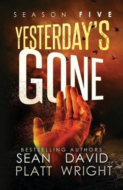 Yesterday's Gone Season Five - Platt, Sean; Wright, David W