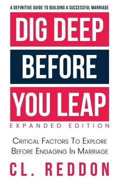 Dig Deep Before You Leap - Reddon, Cl