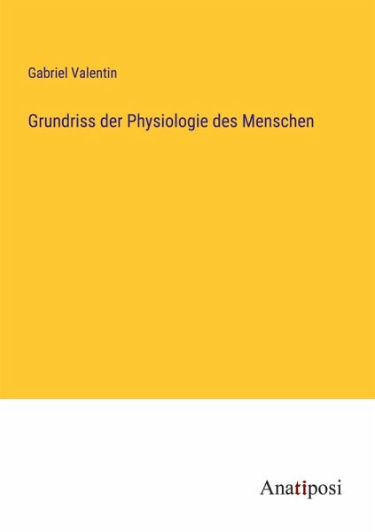 Grundriss der Physiologie des Menschen