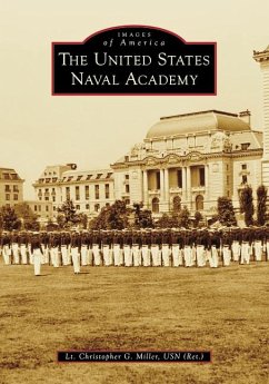 The United States Naval Academy - Miller, Christopher