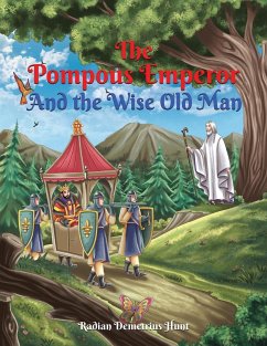 The Pompous Emperor and the Wise Old Man - Hunt, Radian Demetrius