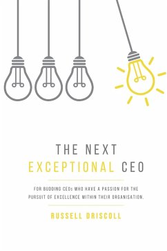 The Next Exceptional CEO - Driscoll, Russell