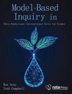 Model-Based Inquiry in Biology - Gray, Ron; Campbell, Todd