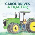 Carol Drives a Tractor