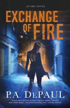 Exchange of Fire: An SBG Novel - Depaul, P. A.