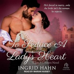 To Seduce a Lady's Heart - Hahn, Ingrid