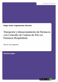 Transporte y Almacenamiento de Fármacos con Custodio de Cadena de Frío en Farmacia Hospitalaria - Leguizamon Garcete, Hugo Javier