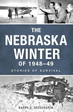 The Nebraska Winter of 1948-49 - Seegebarth, Barry