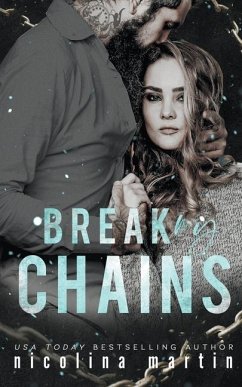 Break My Chains - Martin, Nicolina