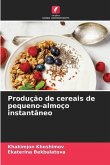 Produção de cereais de pequeno-almoço instantâneo