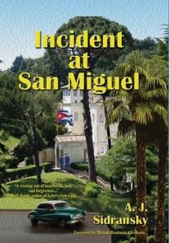Incident at San Miguel - Sidransky, A. J.