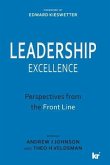 Leadership Excellence: Perspectives from the Front Line