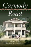 Carmody Road: Memoir of Growing Up in St. Augustine, Trinidad, W.I.