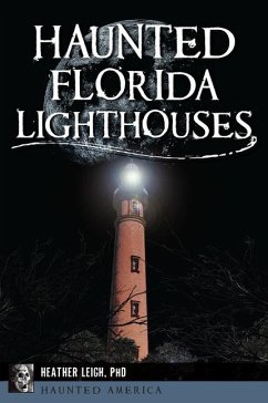 Haunted Florida Lighthouses - Carroll-Landon, Heather Leigh