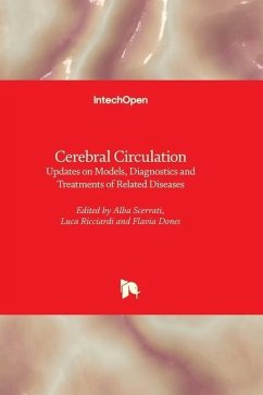 Cerebral Circulation - Updates on Models, Diagnostics and Treatments of Related Diseases