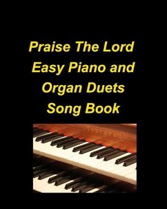 Praise The Lord Easy Piano and Organ Duets Song Book - Taylor, Mary