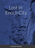 Lost In Enoch City