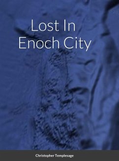 Lost In Enoch City - Templesage, Christopher