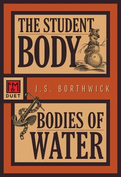 The Student Body / Bodies of Water - Borthwick, J S