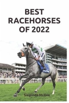 Best Racehorses of 2022 - Mcgee, Sieglinde