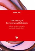 The Toxicity of Environmental Pollutants